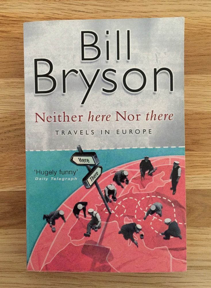 Boekomslag van Neither here nor there van Bill Bryson